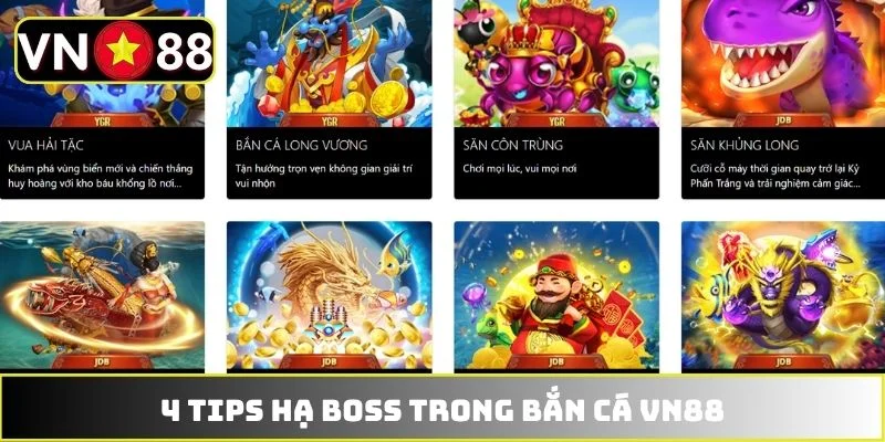 4 tips hạ boss trong bắn cá VN88